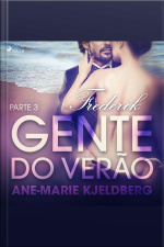 Gente Do Verão Parte 3: Frederik – Conto Erótico