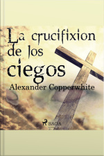 La Crucifixión De Los Ciegos