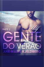 Gente Do Verão Parte 2: Ulf – Conto Erótico