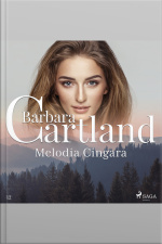 Melodía Cíngara (la Colección Eterna De Barbara Cartland 12)