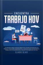 Encuentra Trabajo Hoy ¿te Sientes Como Un Pez En Medio Del Océano De Búsqueda De Trabajo? Descubre Herramientas Y Técnicas Para Encontrar El Trabajo De Tus Sueños En El Competitivo Mercado Actual