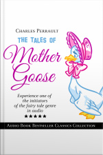 The Tales Of Mother Goose: Audio Book Bestseller Classics Collection