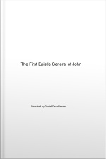 The First Epistle General Of John