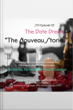 the Nouveau Stories (series One-episode -03) the Date Dream