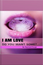 I Am Love: Do You Want Some?
