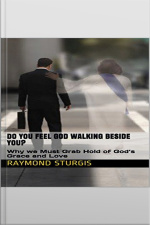 Do You Feel God Walking Beside You?