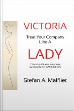 Victoria - Treat Your Company Like A Lady
