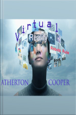 Virtual Reality: Robots Rule - Book Six