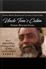 Uncle Toms Cabin: Audio Book Bestseller Classics Collection