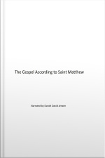The Gospel According To Saint Matthew