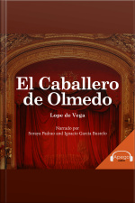 El Caballero De Olmedo