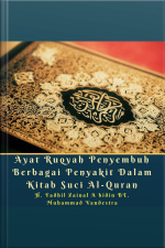 Ayat Ruqyah Penyembuh Berbagai Penyakit Dalam Kitab Suci Al-quran