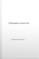 The Revelation Of Jesus Christ
