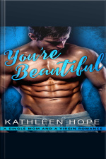 Youre Beautiful: A Single Mom And A Virgin Romance