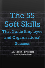 The 55 Soft Skills That Guide Employee And Organizational Success