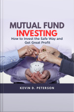 Mutual Fund Investing: How To Invest The Safe Way And Get Great Profits