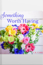 Something Worth Having