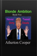 Blonde Ambition - Book Five - Never Tweet Dirty Deals