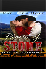 Historical Romance: River Of Stone