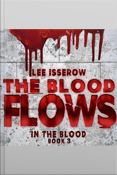 The Blood Flows