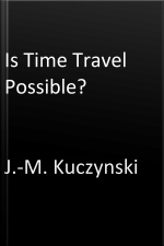 Is Time Travel Possible?