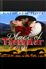 Historical Romance: Place Of Thunder