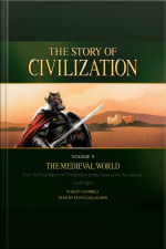 The Story Of Civilization Volume 2: The Medieval World