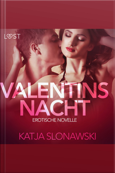 Valentinsnacht: Erotische Novelle