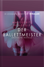 Der Ballettmeister: Erotische Novelle
