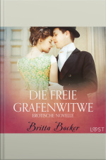 Die Freie Grafenwitwe: Erotische Novelle