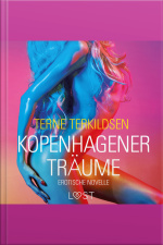 Kopenhagener Träume: Erotische Novelle