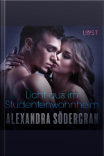Licht Aus Im Studentenwohnheim - Erotischer Roman (ungekürzt)