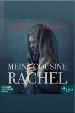 Meine Cousine Rachel (ungekürzt)