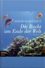 Die Bucht Am Ende Der Welt (ungekürzt)