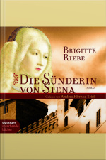 Die Sünderin Von Siena (gekürzt)