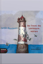 Der Traum Des Leuchtturmwärters (ungekürzt)