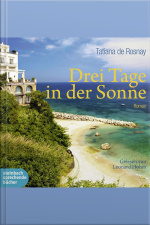 Drei Tage In Der Sonne (ungekürzt)