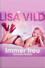 Immer Treu: Erotische Novelle