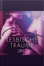 Lesbische Träume: Erika Lust-erotik (ungekürzt)