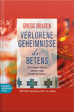 Verlorene Geheimnisse Des Betens (ungekürzt)