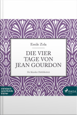 Die Vier Tage Von Jean Gourdon (ungekürzt)