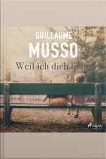 Weil Ich Dich Liebe (gekürzt)