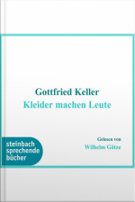 Kleider Machen Leute (ungekürzt)