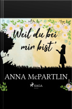 Weil Du Bei Mir Bist (gekürzt)