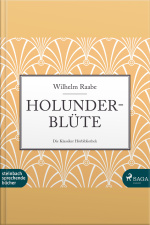 Holunderblüte (ungekürzt)