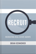 Recruit: Recruiting Real Estate Agents