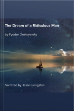 The Dream Of A Ridiculous Man