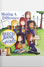 Beech Bank Girls, Making A Difference