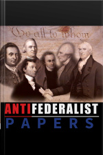Anti Federalist Papers