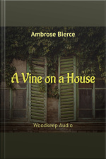 A Vine On A House